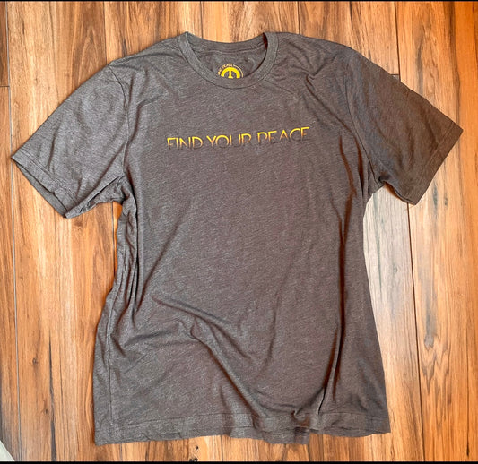 LIMITED EDITION! Unisex Brown , 3 Color print "Find Your Peace " Tee with gradient print. Peace shirt.